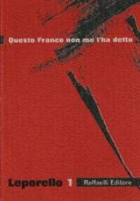 Questo Franco non me l'ha detto, libro d'arte di Enrico Rotelli e Franco Pozzi, Raffaelli editore, Rimini